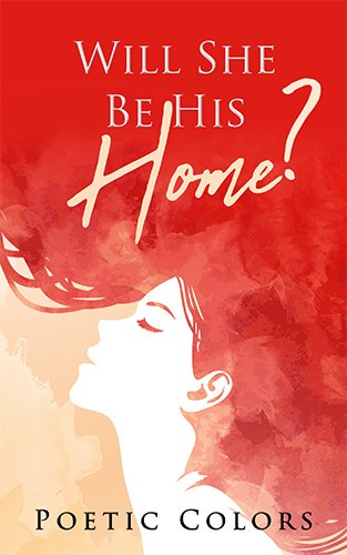 Will she be his home? | OrangeBooks Publication