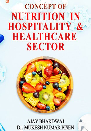 Concept of Nutrition in Hospitality & Healthcare Sector | OrangeBooks Publication