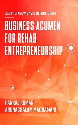 Business Acumen for Rehab Entrepreneurship | OrangeBooks Publication