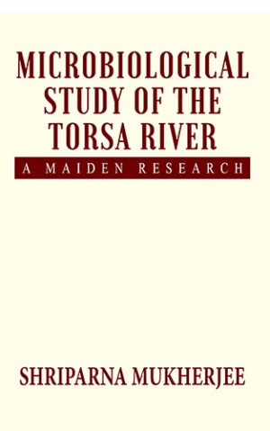 Microbiological Study of The Torsa River - A Maiden Research | OrangeBooks Publication