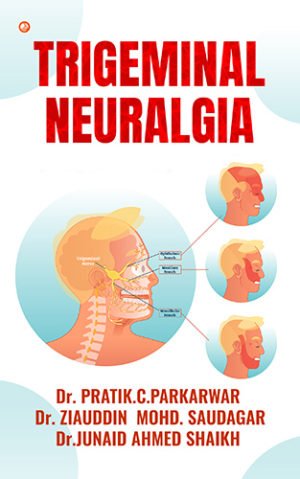 Trigeminal Neuralgia | OrangeBooks Publication