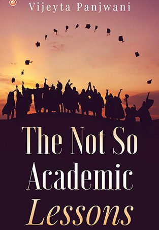 The Not So Academic Lessons | OrangeBooks Publication