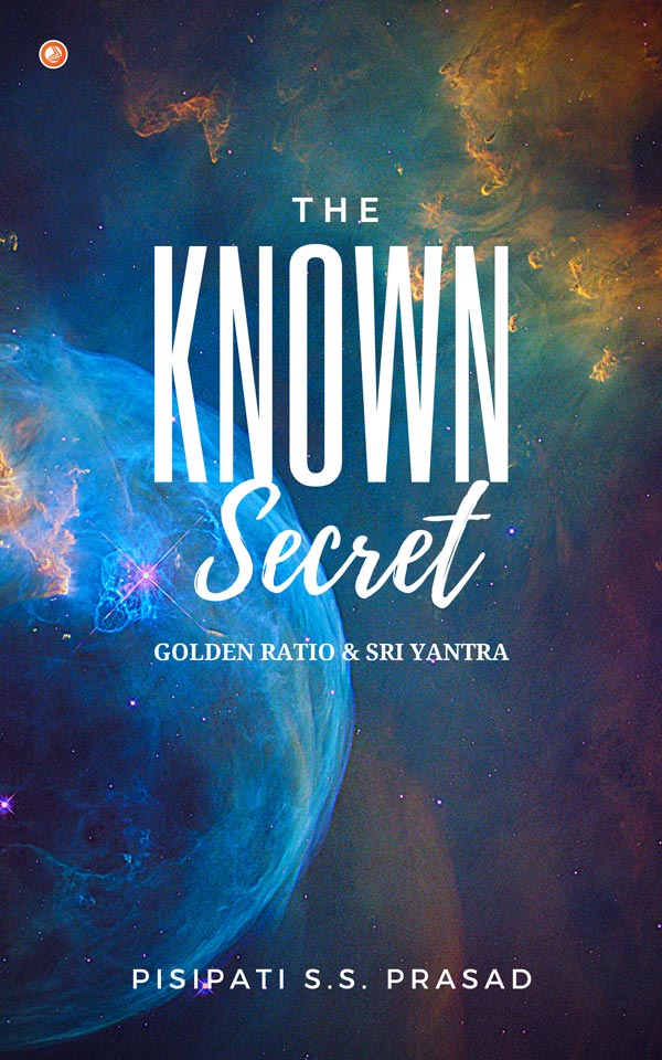 The Known Secret (Golden ratio and Sri Yantra) | Wissen Bookstore