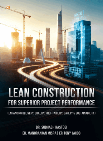 Lean Construction For Superior Project Performance