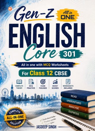 Gen-Z All In One English Core 301 : All in one with MCQ Worksheets For class 12 CBSE